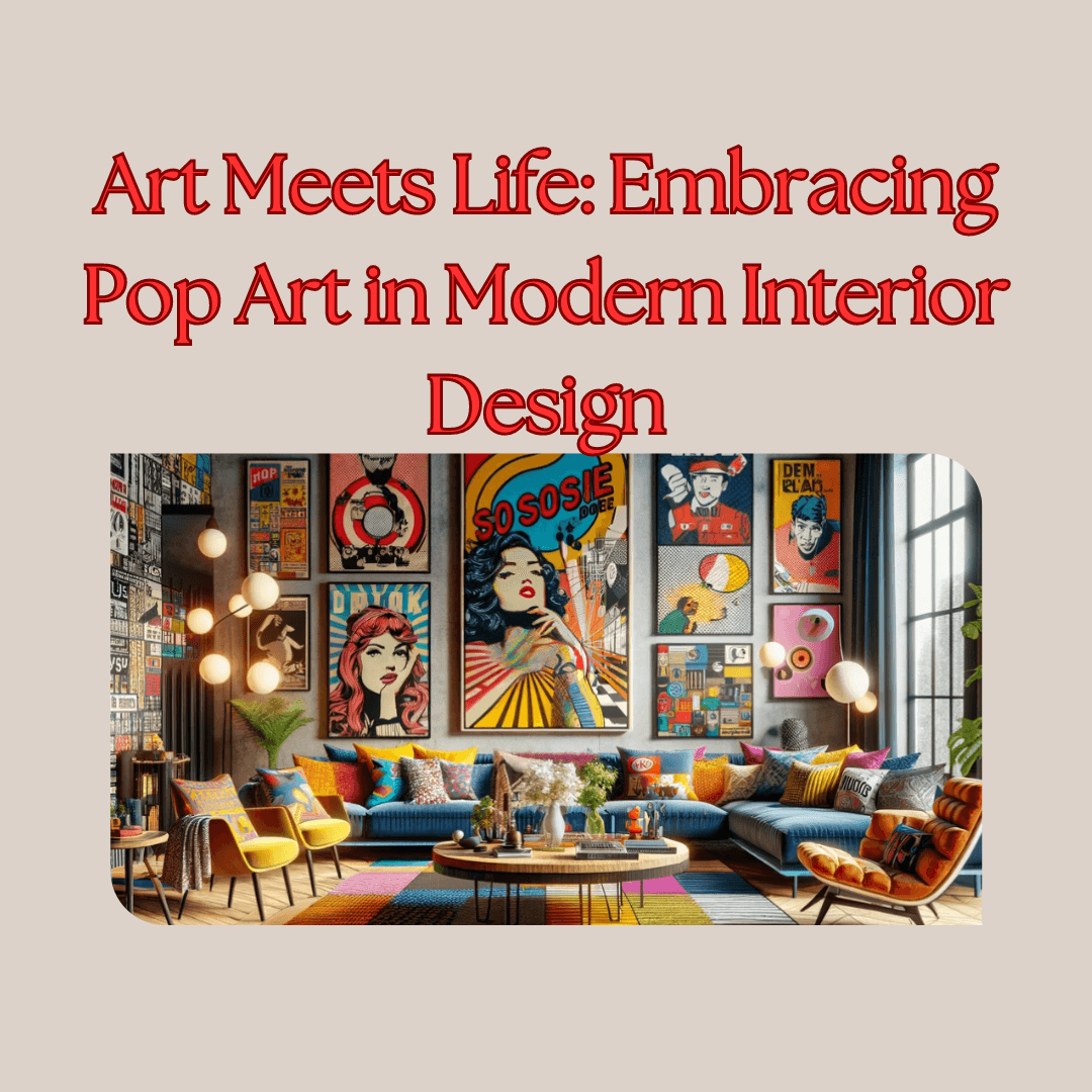 pop-art-interior-design Art Meets Life: Embracing Pop Art in Modern Interior Design